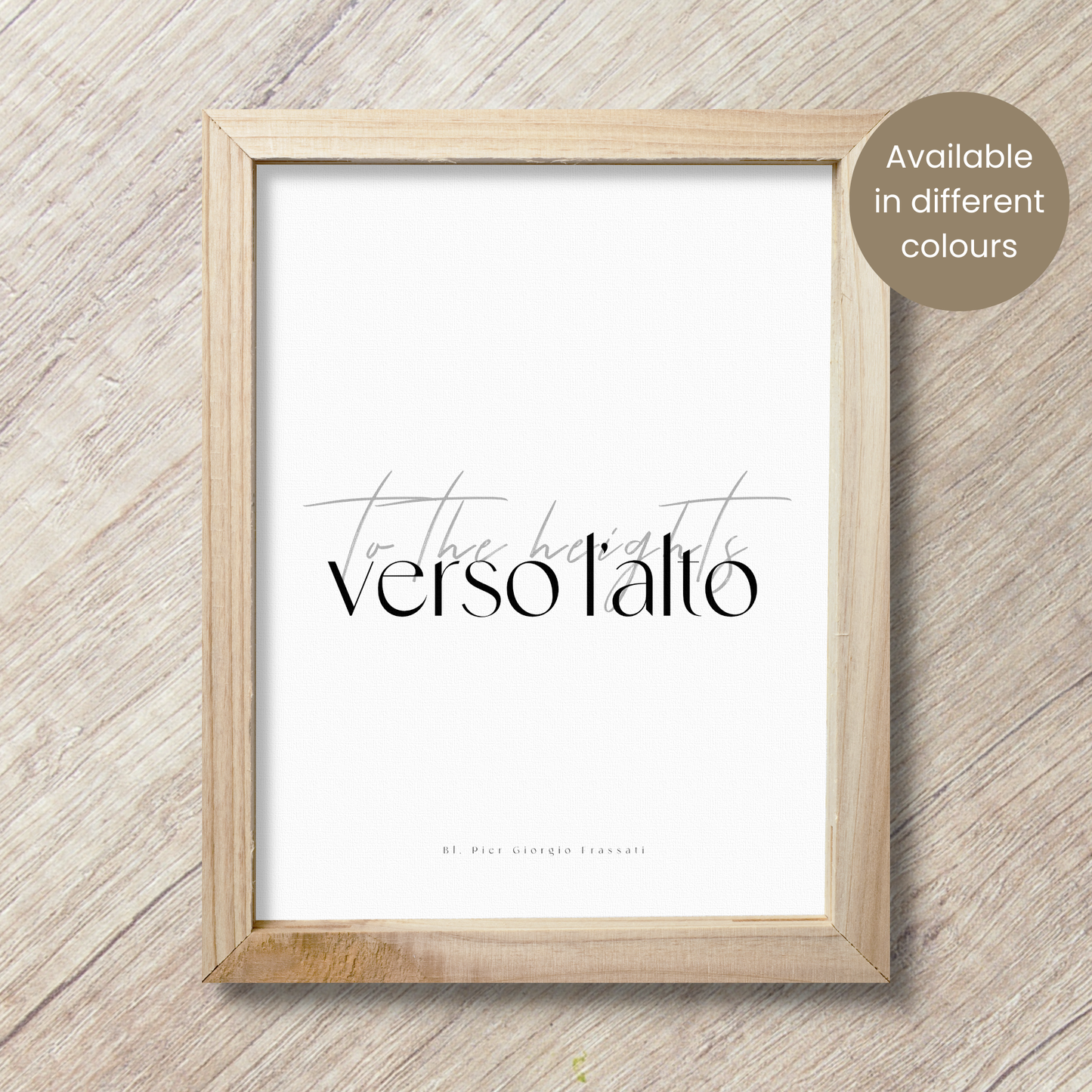 Blessed Pier Giorgio Quote | Verso l'Alto (to the heights) | Wall Art