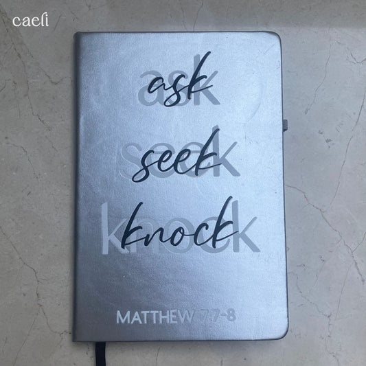 Matthew 7:7-8 Ask, Seek, Knock | A5 Notebook | Multiple Colour Options