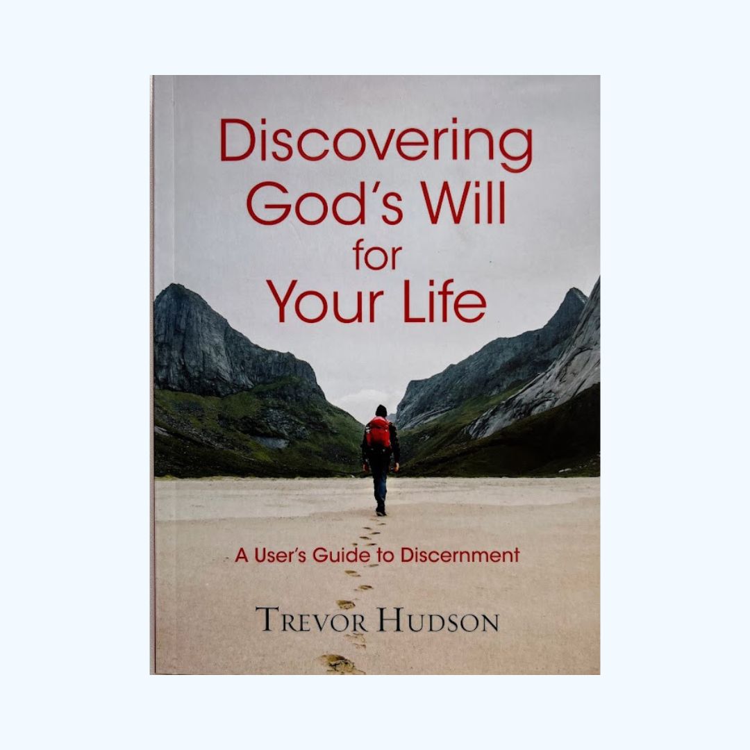 Discovering God's Will for Your Life