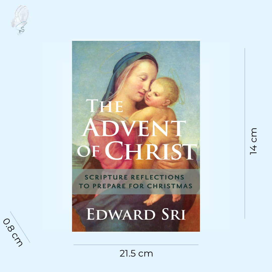 The Advent of Christ: Scripture Reflections to Prepare for Christmas