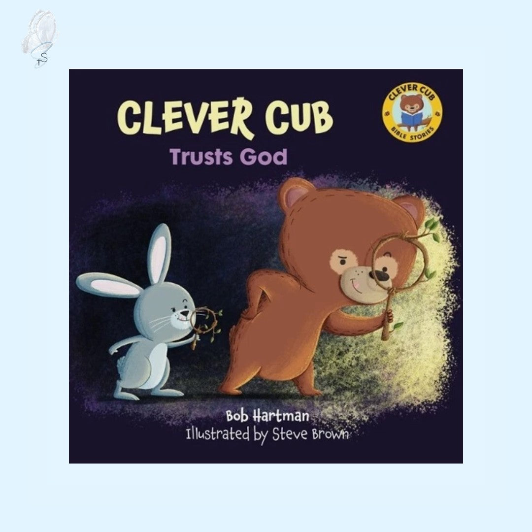 Clever Cub Trusts God