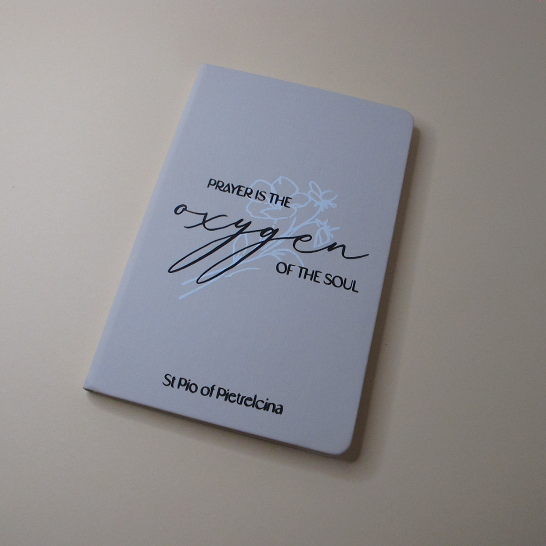 Padre Pio Oxygen Quote | A5 Notebook | Personaliseable
