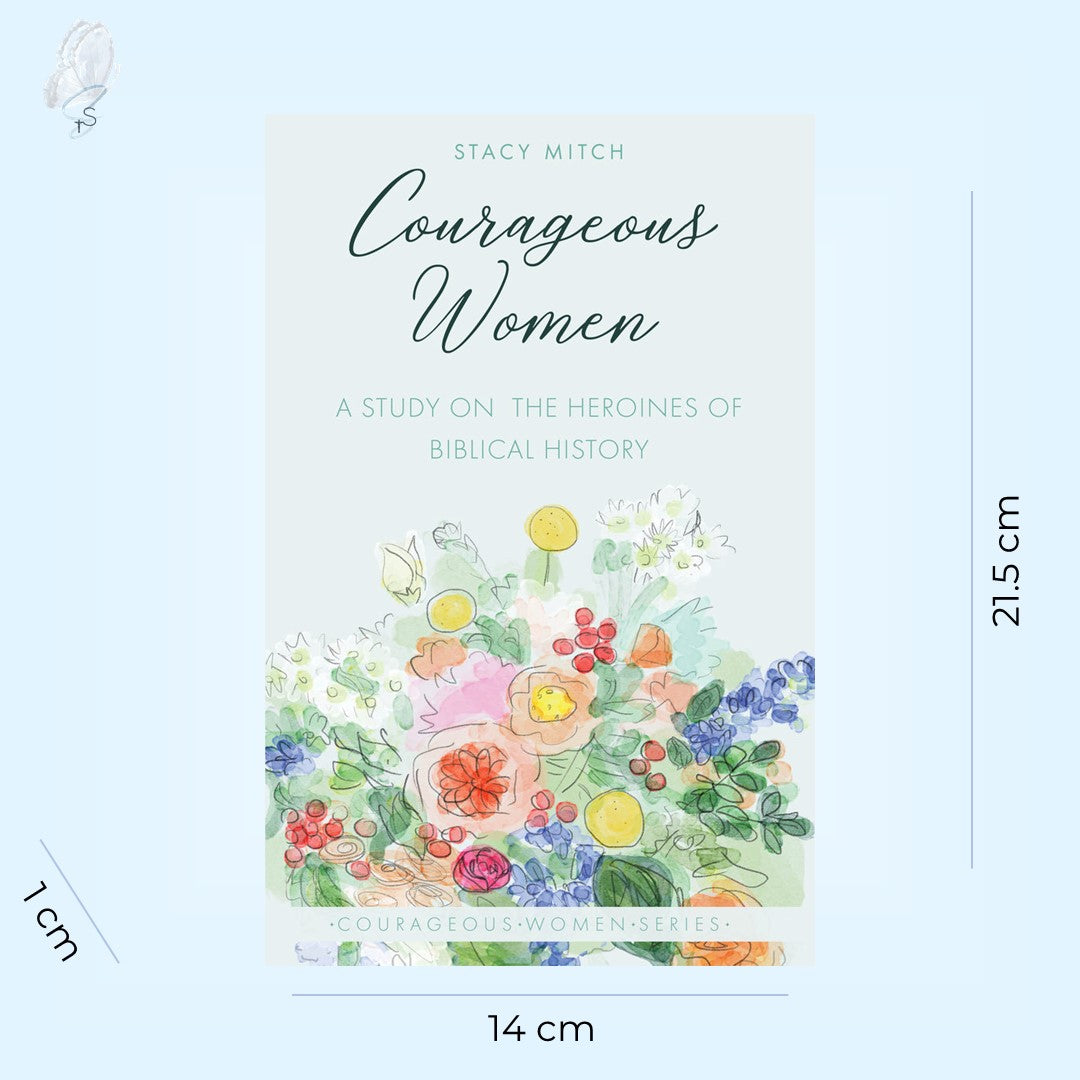 Courageous Women: A Study on the Heroines of Biblical History