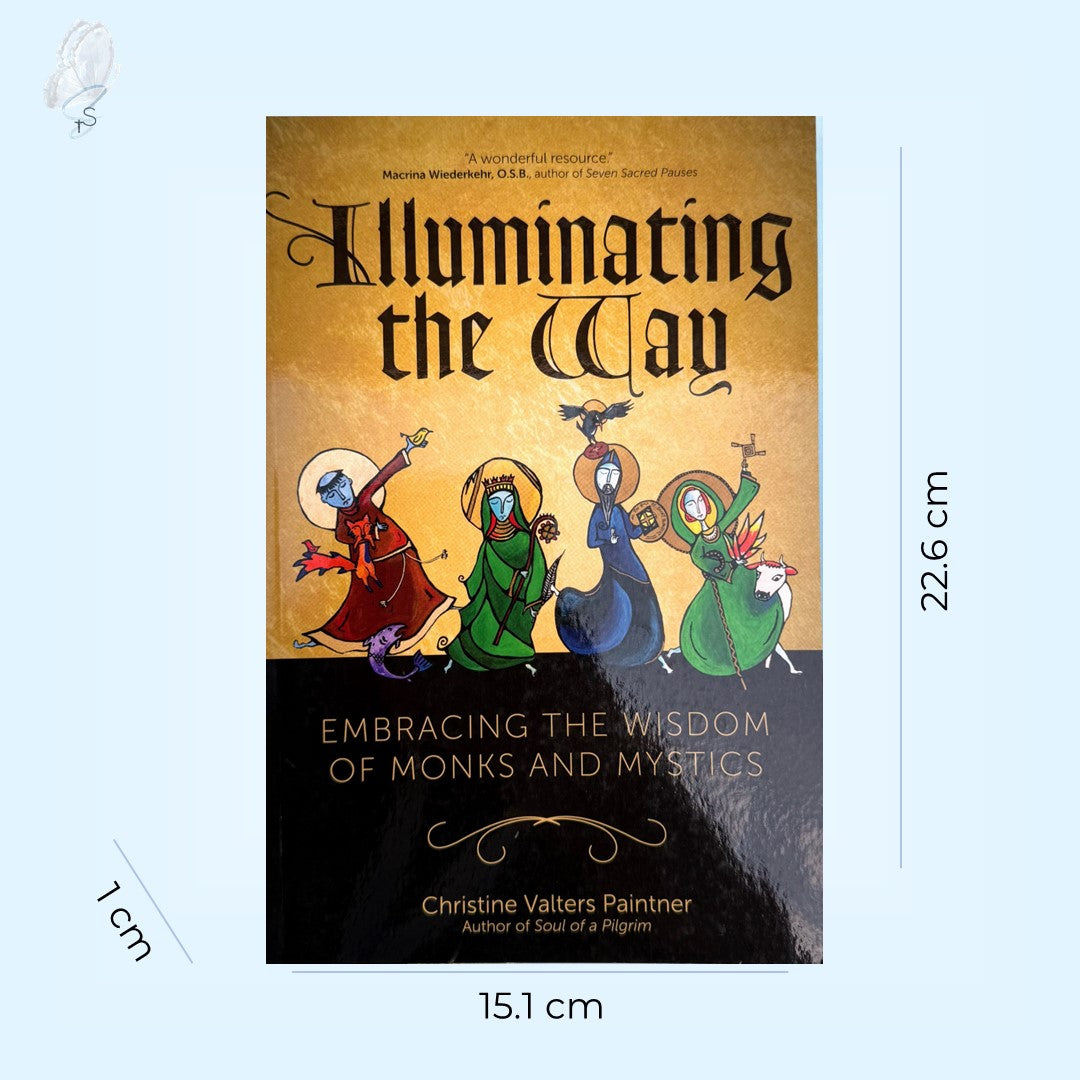 Illuminating the Way: Embracing the Wisdom of Monks and Mystics