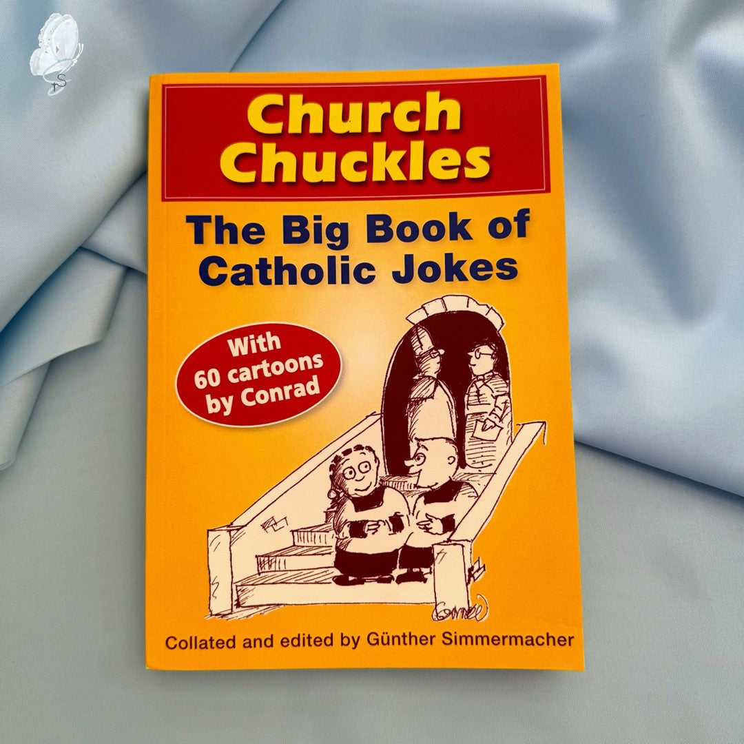 Church Chuckles: The Big Book of Catholic Jokes