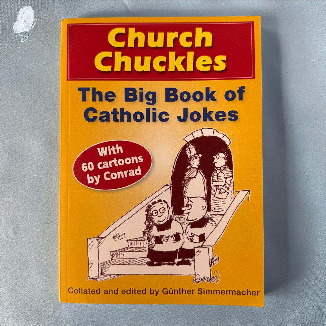Church Chuckles: The Big Book of Catholic Jokes