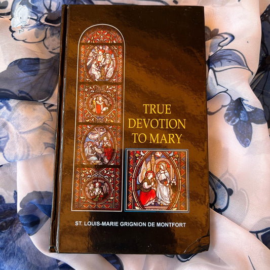 True Devotion to Mary