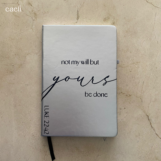 Not my will but Yours Notebook | A6 or A5 Notebook | Luke 22:42 | Personaliseable | Multiple Colour Options