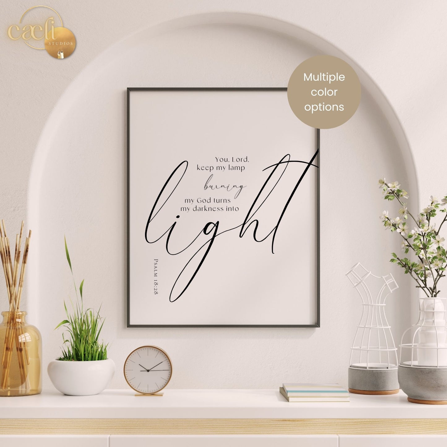 Darkness into Light | Psalms 18:28 | Wall Art
