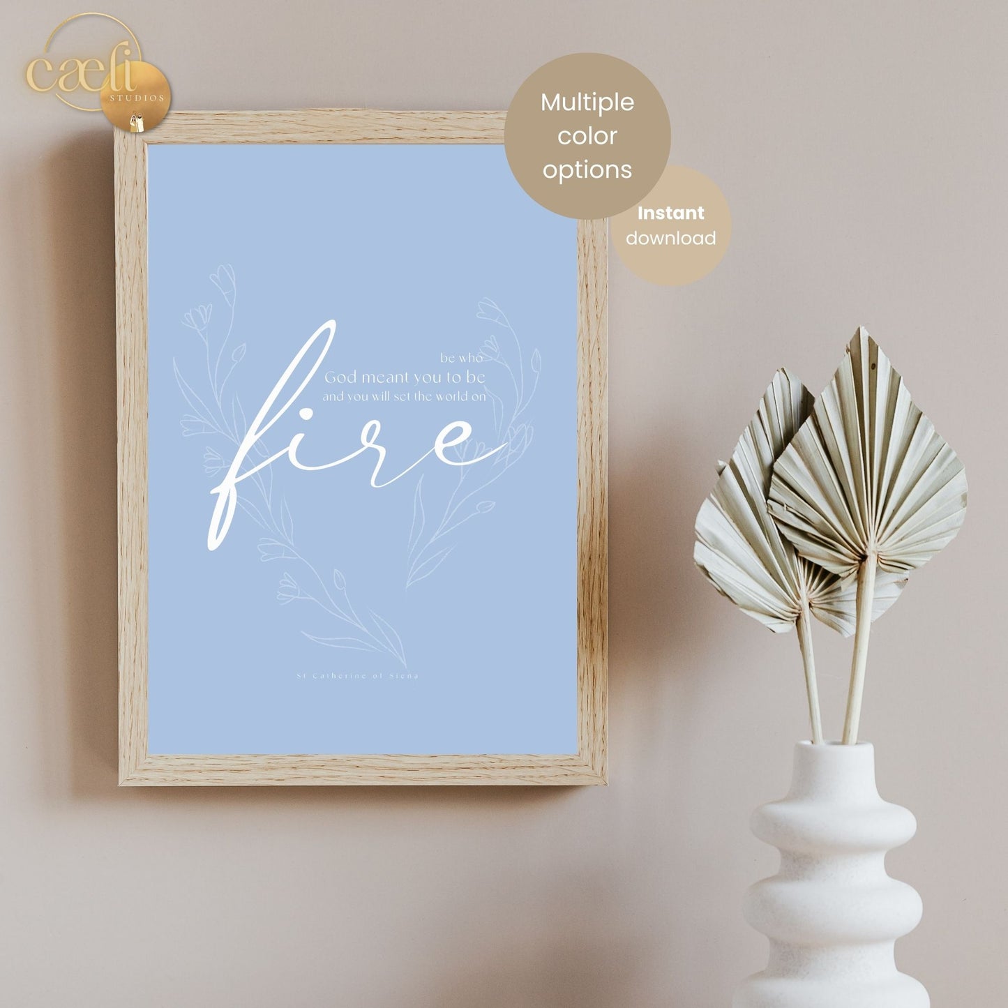 St Catherine of Siena Quote | Wall Art