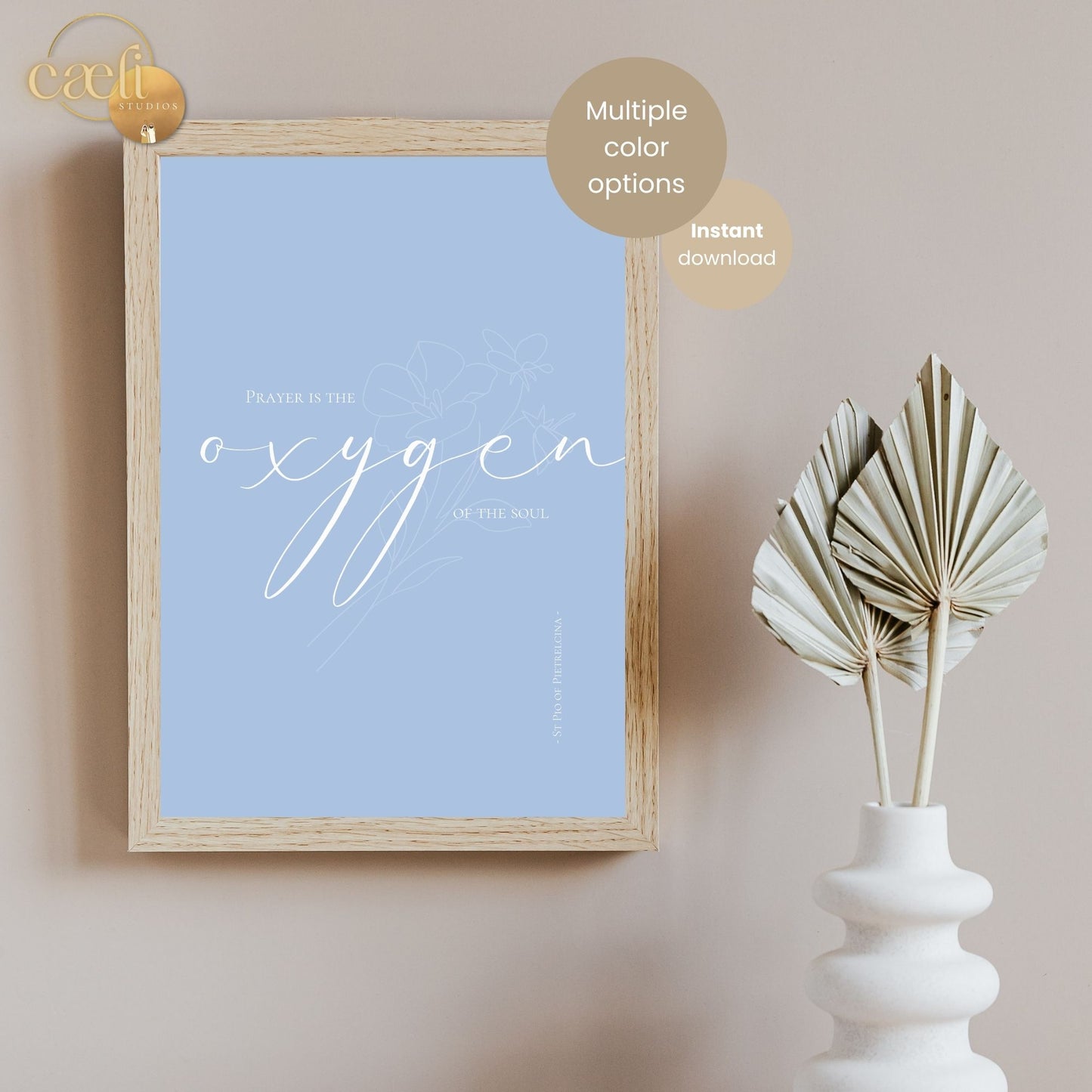 Padre Pio Oxygen Quote | Saint Pio of Pietrelcina | Wall Art
