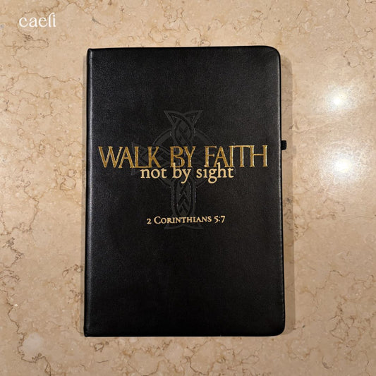 Walk by Faith not by Sight Notebook | A5 Notebook | Multiple Colour Options | Personalisatoin Available