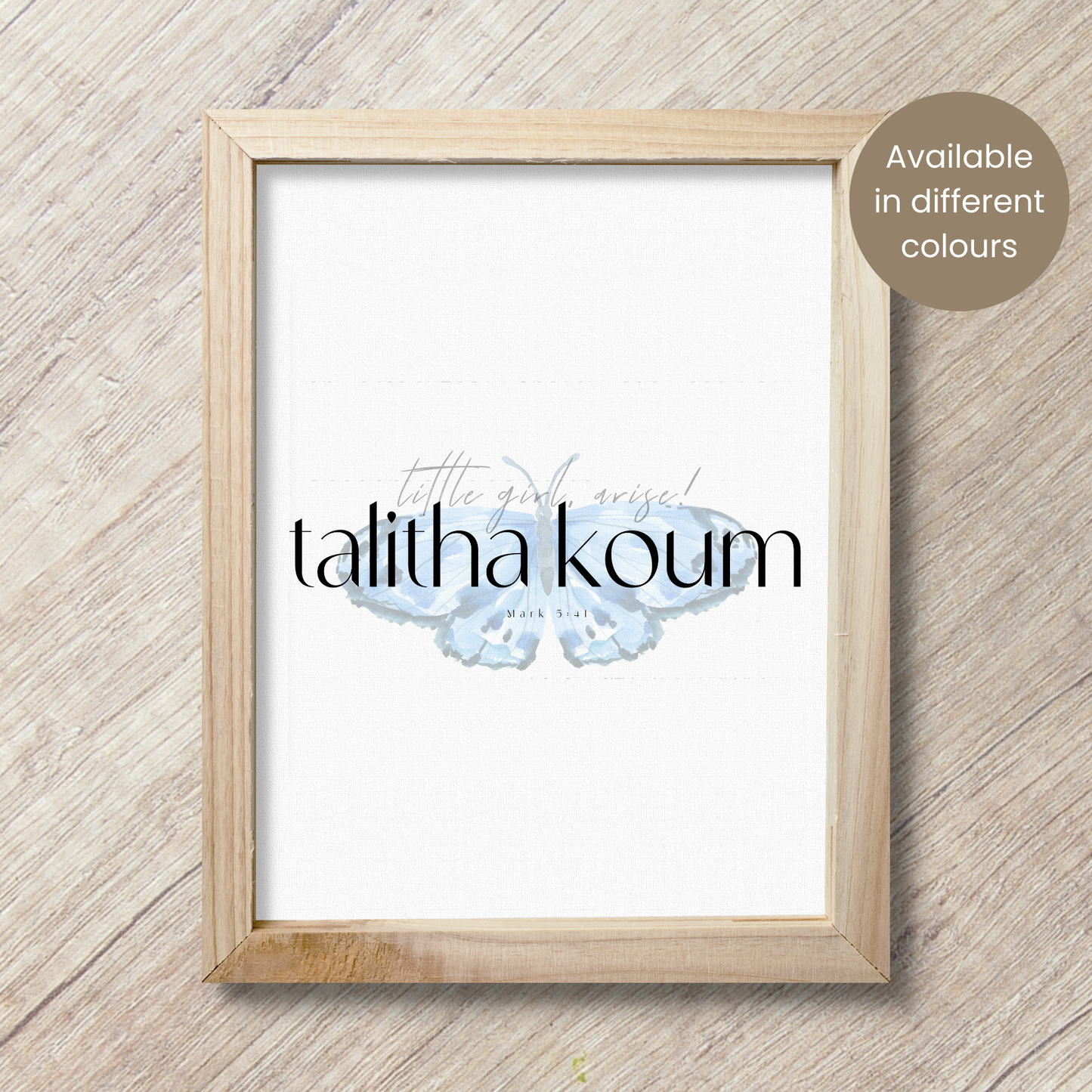 Talitha Koum (little girl arise) Scripture Verse Quote | Mark 5:41 | Wall Art