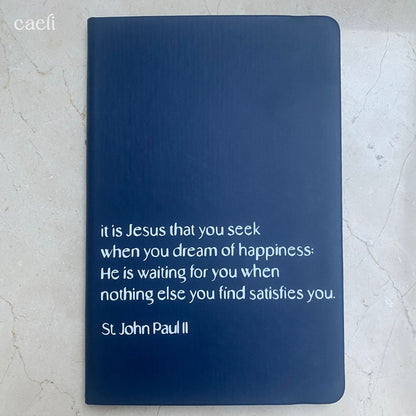 St. John Paul II - Quote | A5 Notebook | Personaliseable | Multiple Colour Options