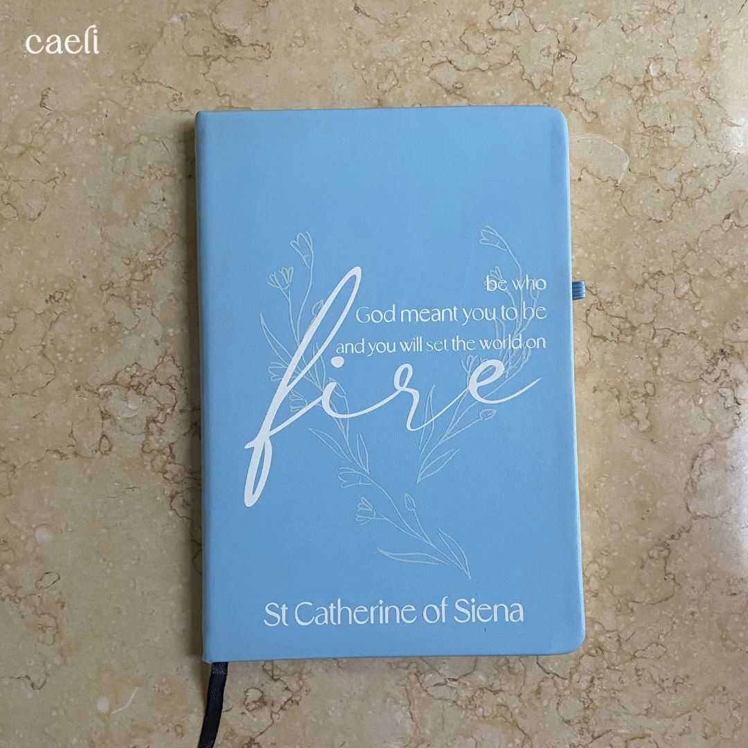 St. Catherine of Siena - Fire Quote | A5 Notebook | Personaliseable | Multiple Colour Options