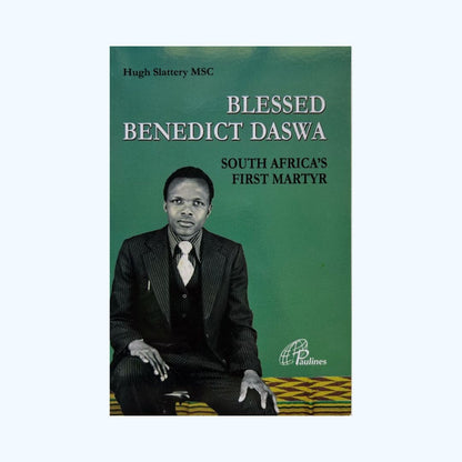Blessed Benedict Daswa: South Africa's First Martyr