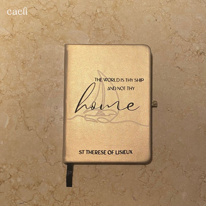 St. Thérèse of Lisieux - Home Quote | Notebook | Multiple Colour Options
