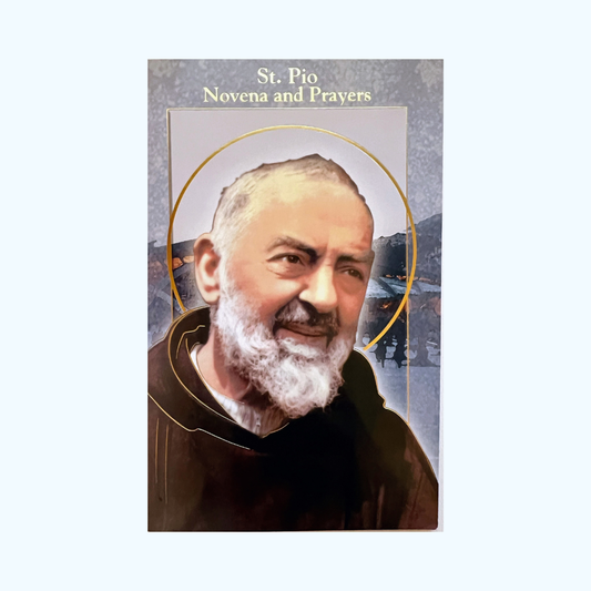 St Padre Pio Novena and Prayers / Novena in Honour of Padre Pio of Pietrelcina