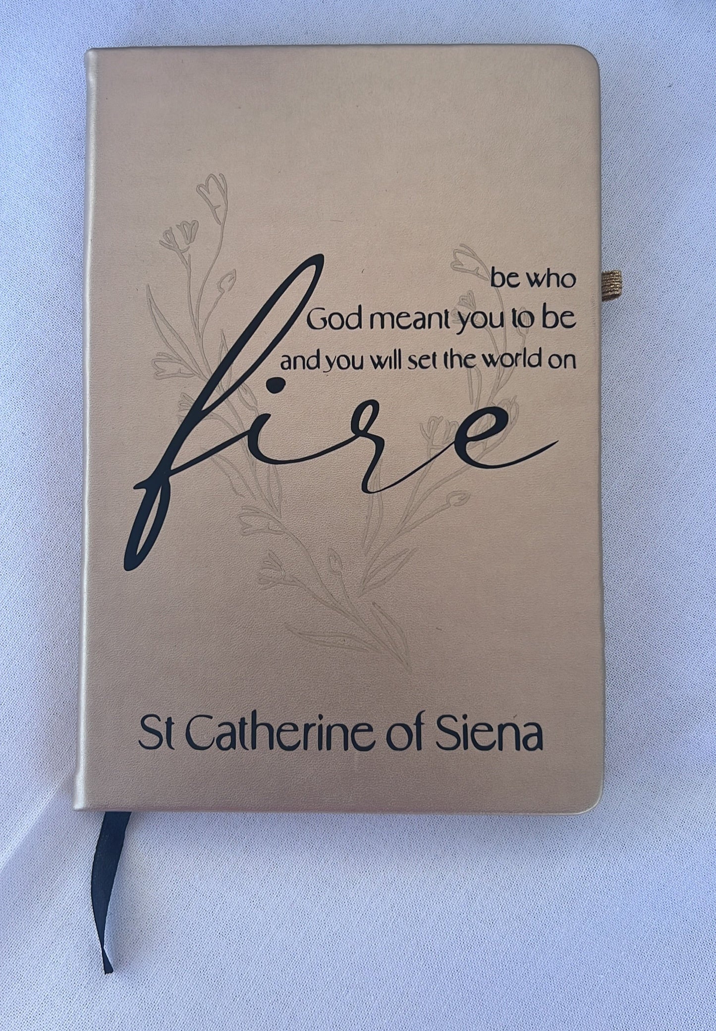 St. Catherine of Siena - Fire Quote | A5 Notebook | Personaliseable