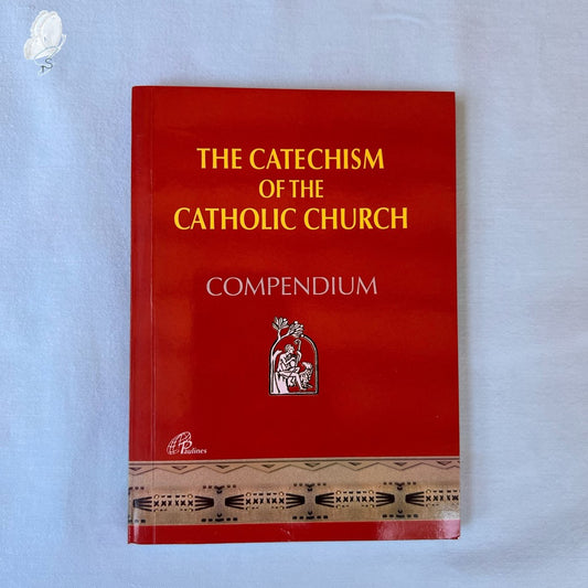 The Catechism of the Catholic Church Compendium