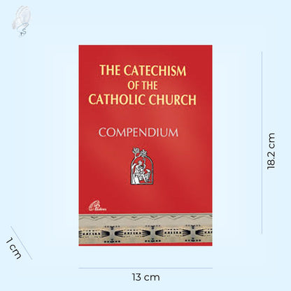 The Catechism of the Catholic Church Compendium