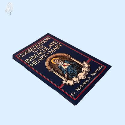 Consecration to the Immaculate Heart of Mary
