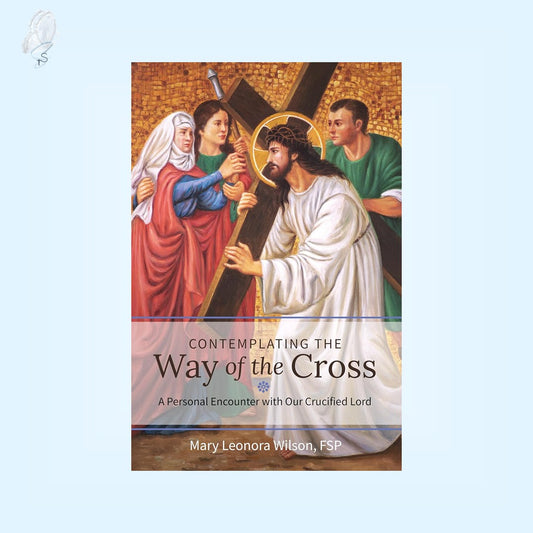 Contemplating the Way of the Cross