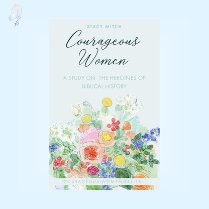 Courageous Women: A Study on the Heroines of Biblical History