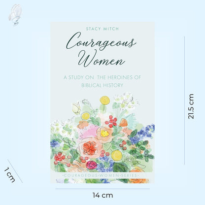 Courageous Women: A Study on the Heroines of Biblical History