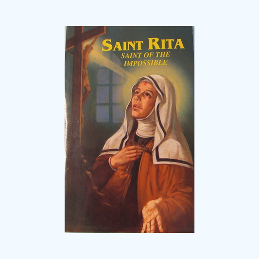Saint Rita: Saint of the Impossible