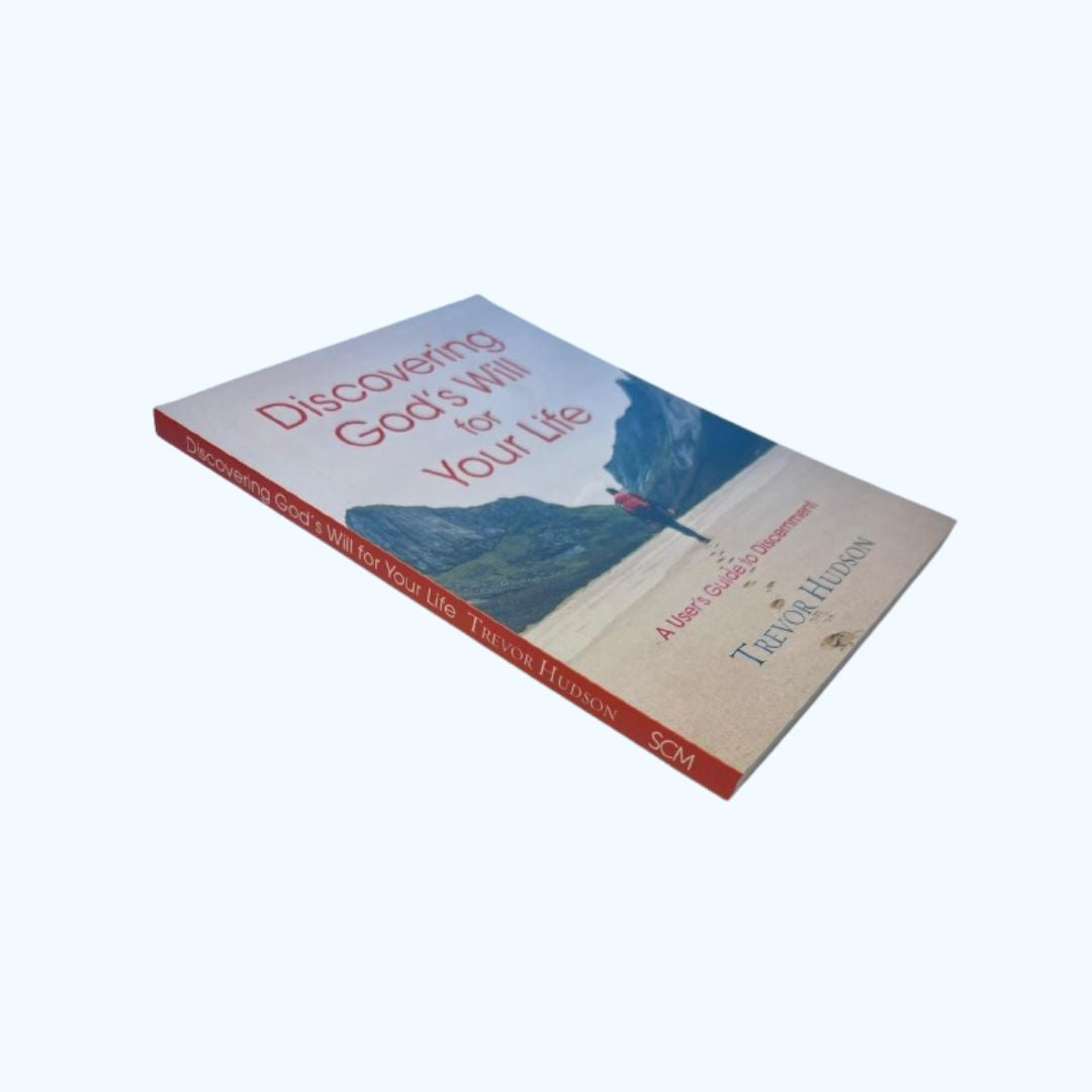 Discovering God's will for your life - Trevor Hudson