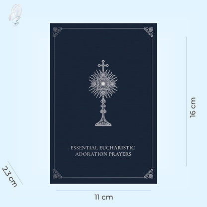 Essential Eucharistic Adoration Prayers