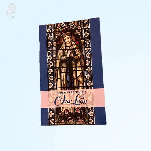 Favourite Prayers to Our Lady (TAN Books)