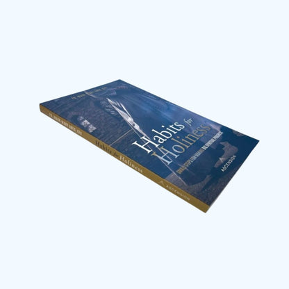 Habits for Holiness - Fr Mark-Mary Ames - Ascension 2