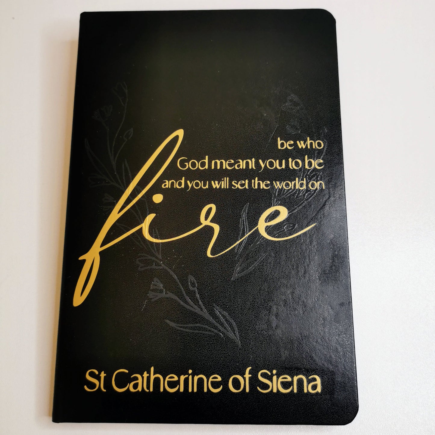 St. Catherine of Siena - Fire Quote | A5 Notebook | Personaliseable