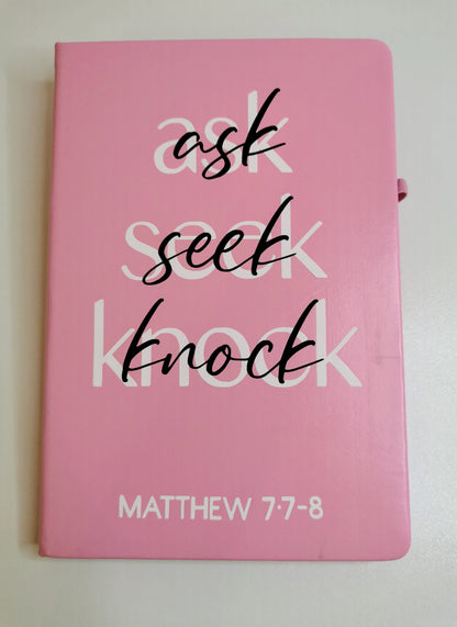 Matthew 7:7-8 Ask, Seek, Knock | A5 Notebook | Multiple Colour Options