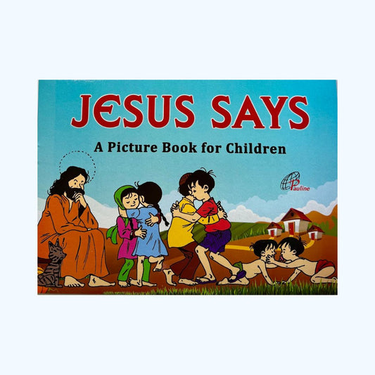 Jesus says picture book kids