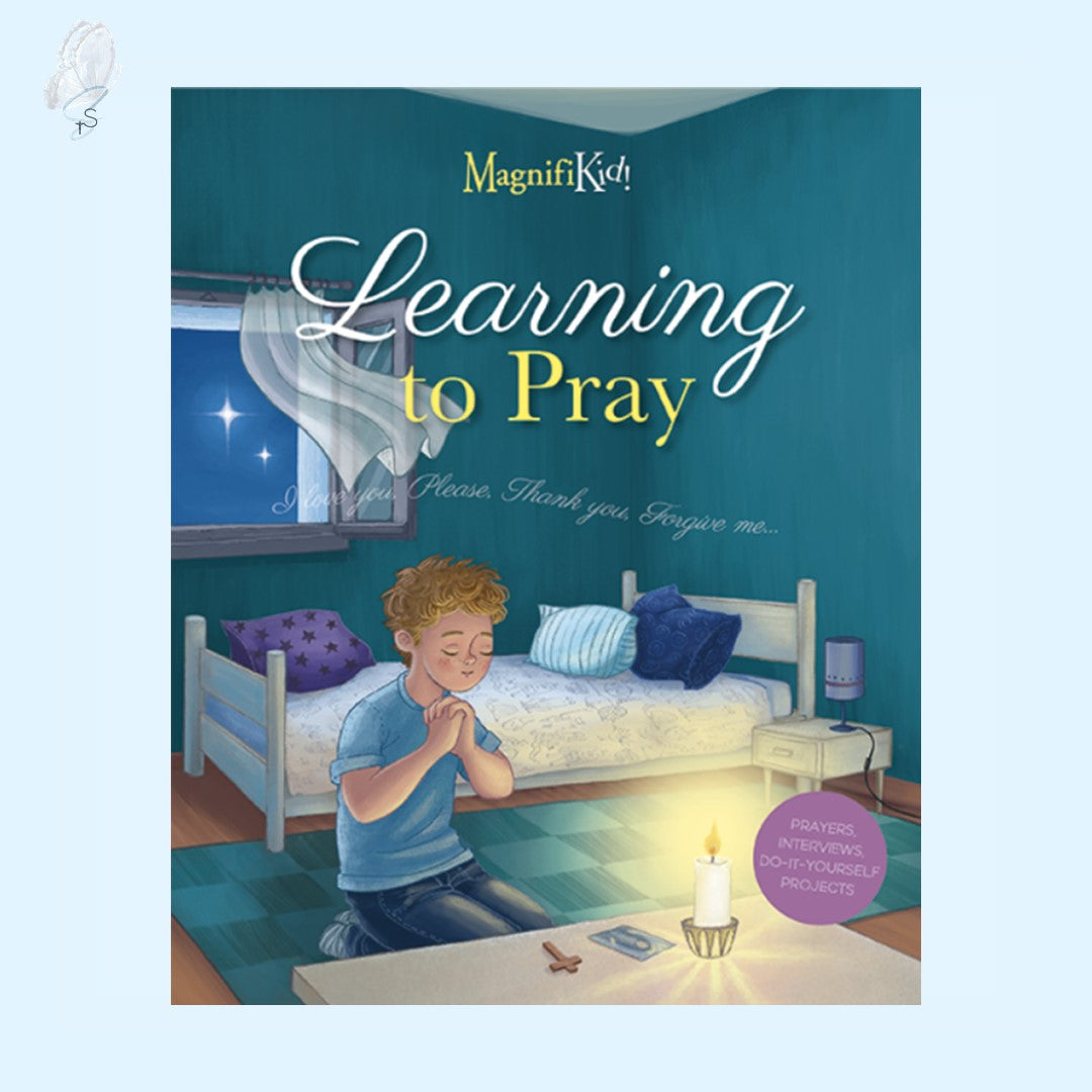 MagnifiKid! Learning to Pray