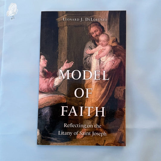 Model of Faith: Reflecting on the Litany of Saint Joseph