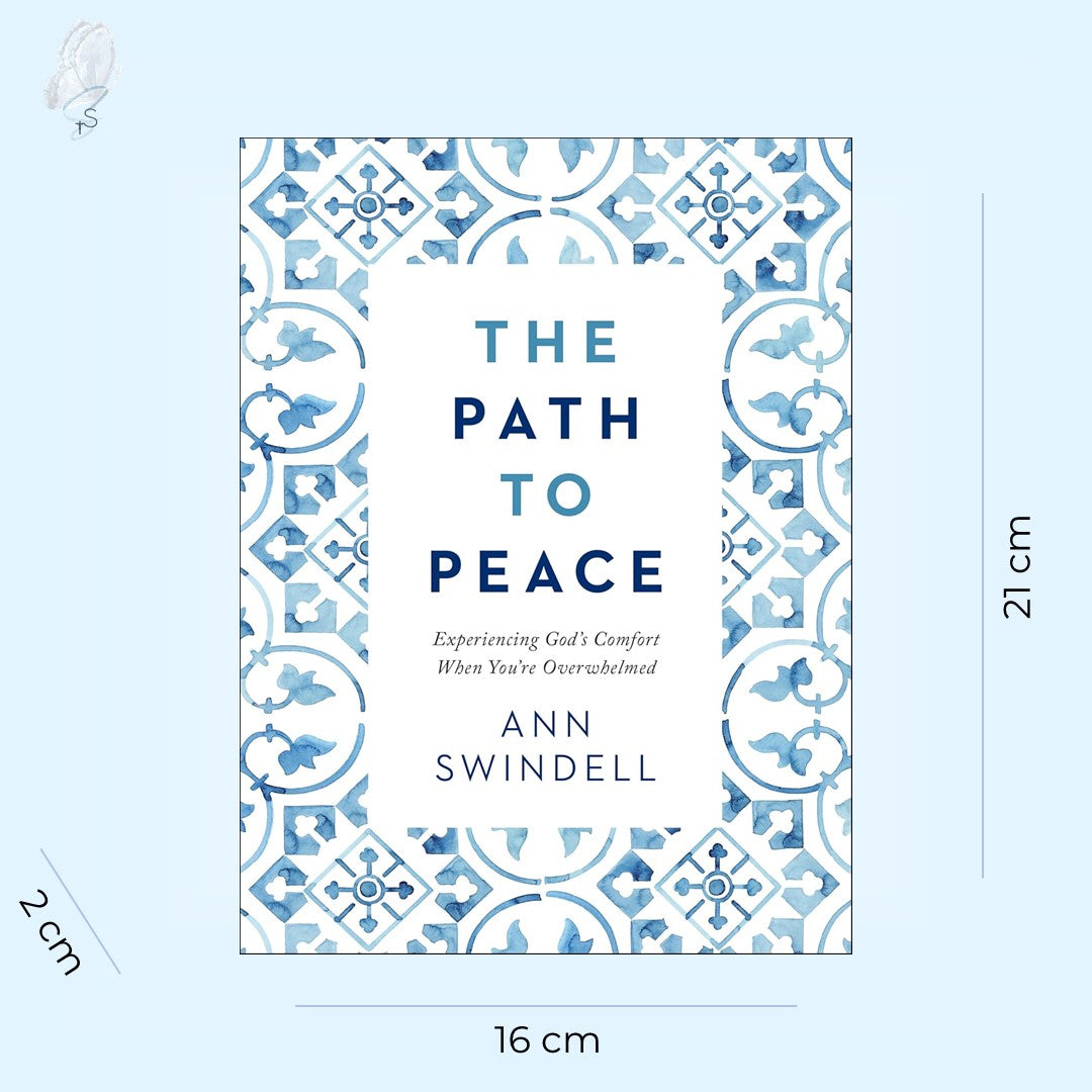 The Path to Peace: Experiencing God’s Comfort When You’re Overwhelmed