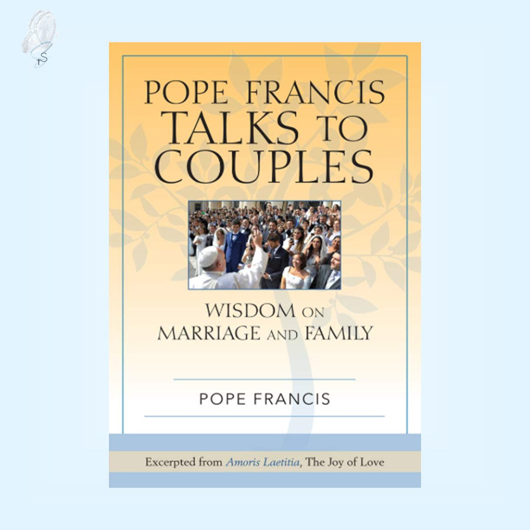 Pope Francis Talks to Couples: Wisdom on Marriage and Family