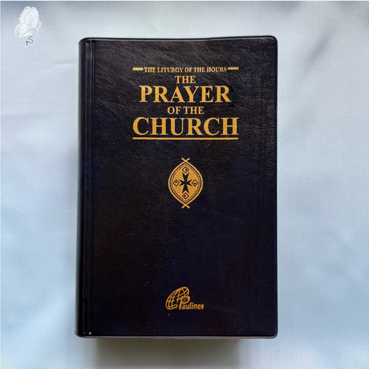 The Prayer of the Church – Liturgy of the Hours