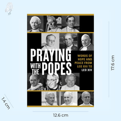 Praying with the Popes | Words of Hope and Peace from Leo XIII to Leo XIV
