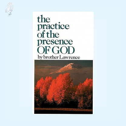 The Practice of the Presence of God