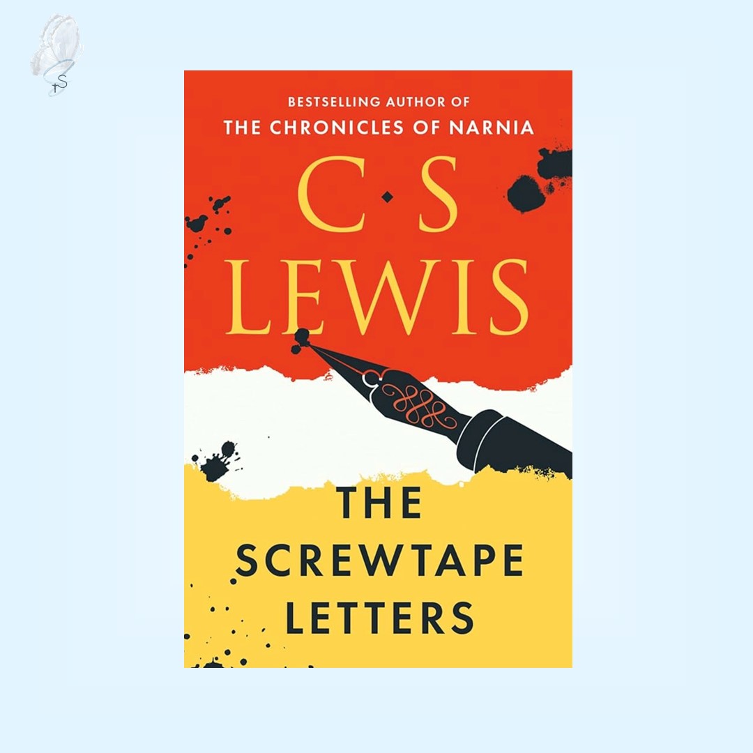 The Screwtape Letters: Letters from a Senior to a Junior Devil