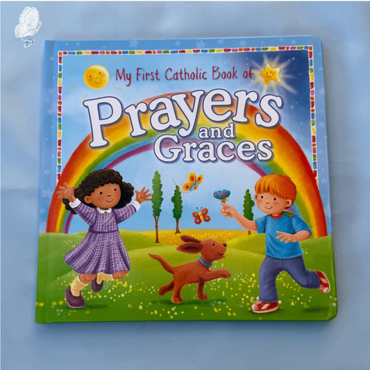 My First Catholic Book of Prayers and Graces