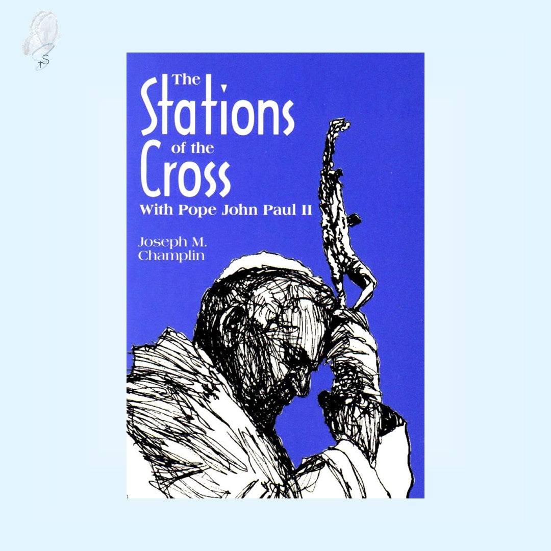 The Stations of the Cross with Saint John Paul II