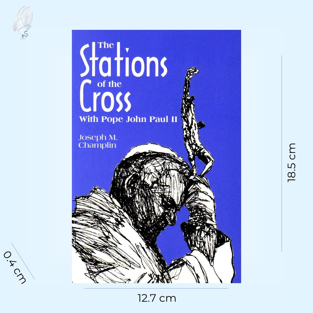 The Stations of the Cross with Saint John Paul II