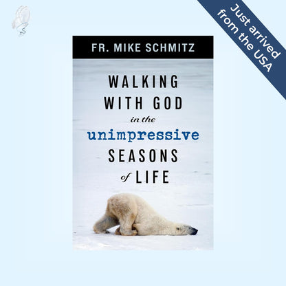 Walking with God in the Unimpressive Seasons of Life