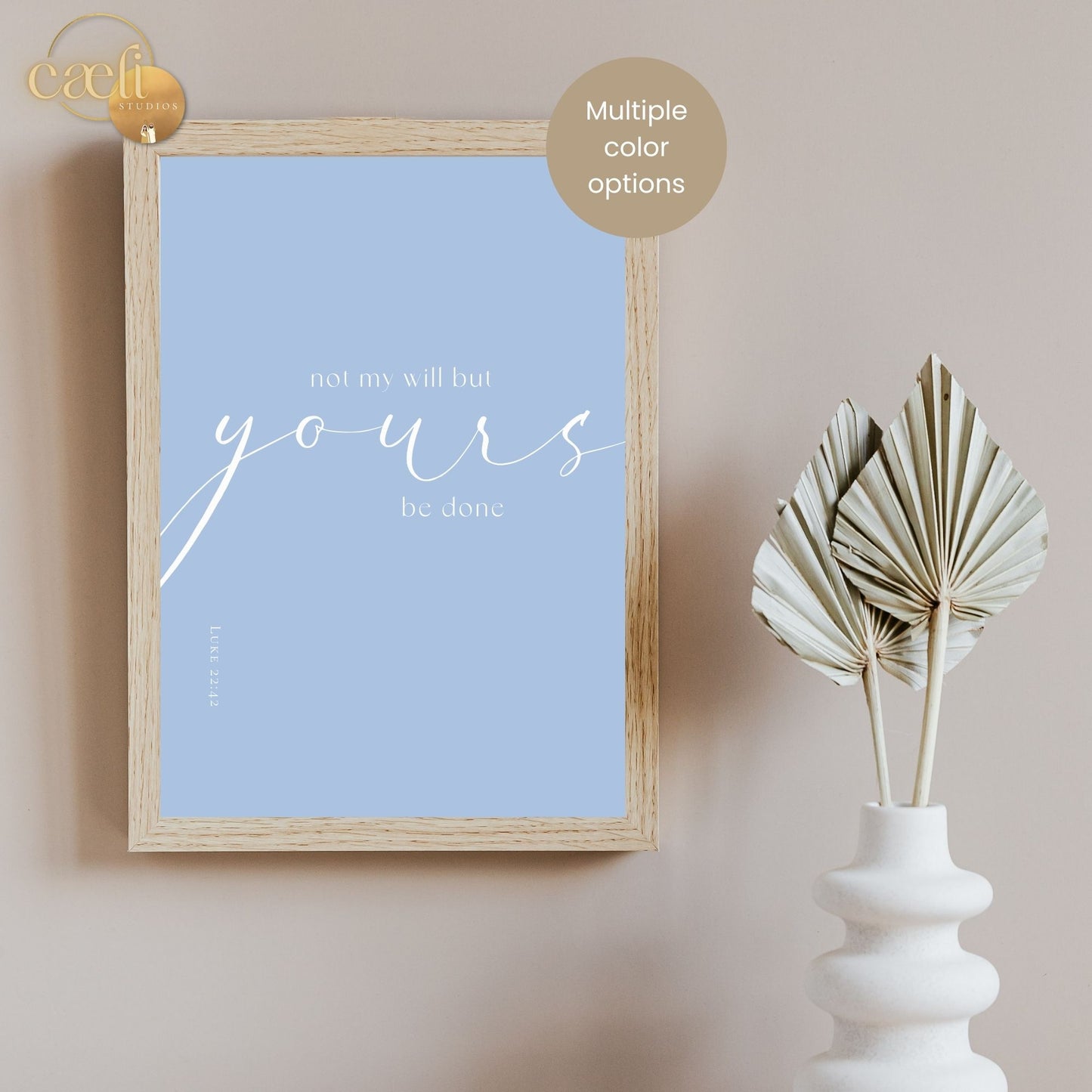 Not my will but Yours be done - Luke 22:42 | Wall Art